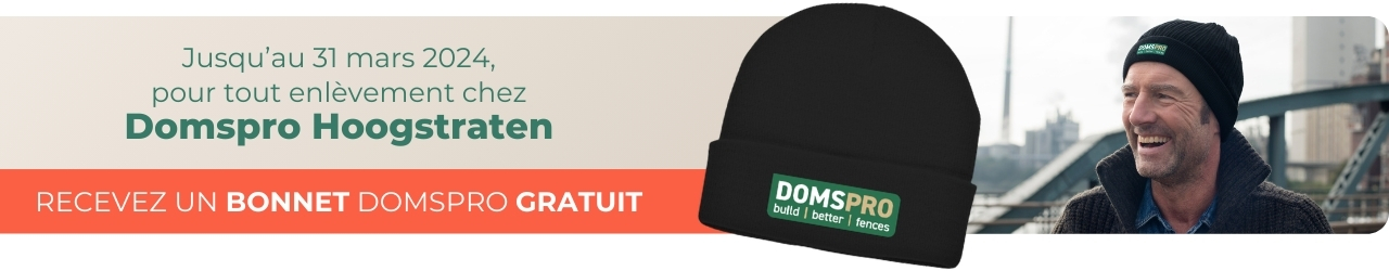 Jusqu'au 31 mars 2024, pour tout enlèvement chez Domspro Hoogstraten, recevez un bonnet Dompros gratuit